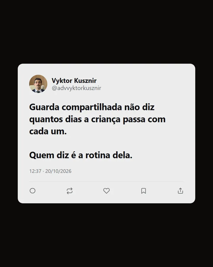 Post no estilo print de Twitter sobre guarda compartilhada